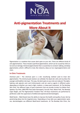 Anti pigmentation treatments and more about it