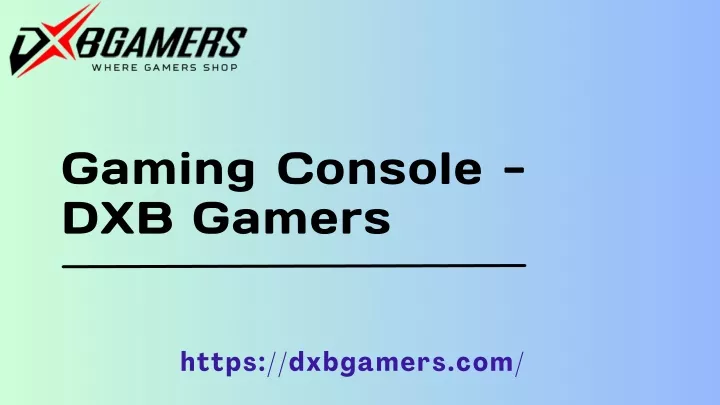 gaming console dxb gamers