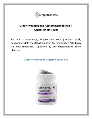 Order Hydrocodone Acetaminophen Pills  Organicchems com