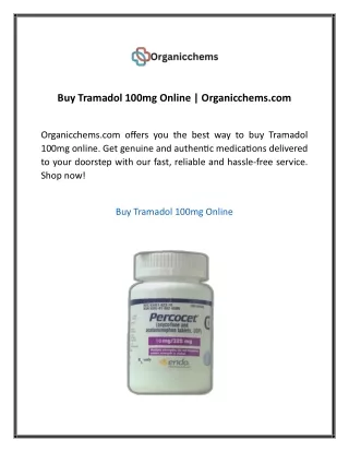 Buy Tramadol 100mg Online  Organicchems com