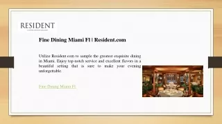 Fine Dining Miami Fl - Resident