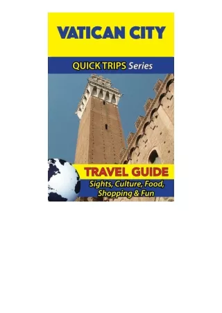 PDF read online Vatican City Travel Guide Quick Trips Series Sights Culture Food
