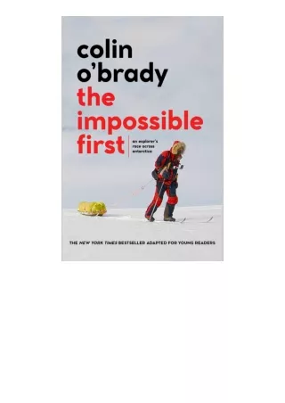 Download The Impossible First An Explorers Race Across Antarctica Young Readers