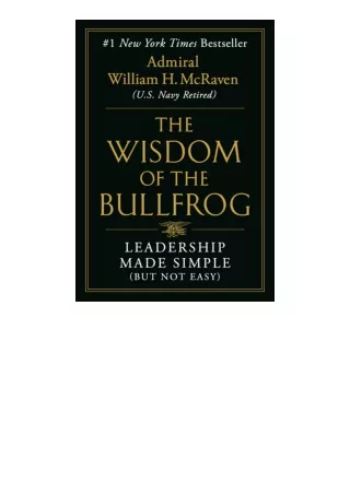 Download The Wisdom Of The Bullfrog Leadership Made Simple But Not Easy free acc