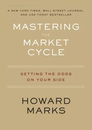 READ [PDF] Mastering The Market Cycle: Getting the Odds on Your Side ipad