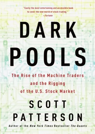 Download Book [PDF] Dark Pools: The Rise of the Machine Traders and the Rigging