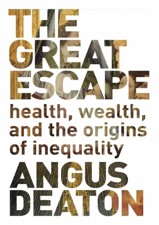 Read ebook [PDF] The Great Escape: Health, Wealth, and the Origins of Inequality