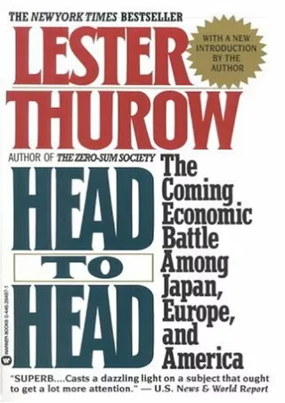 Download Book [PDF] Head to Head: The Coming Economic Battle Among Japan, Europe