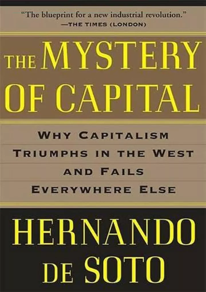 the mystery of capital why capitalism triumphs