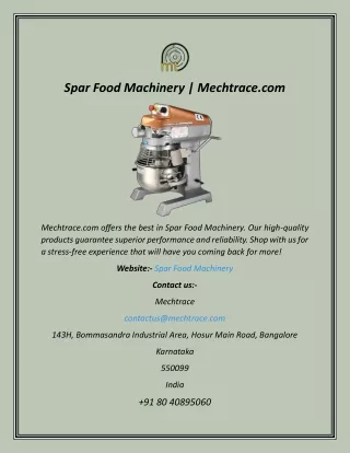 Spar Food Machinery  Mechtrace