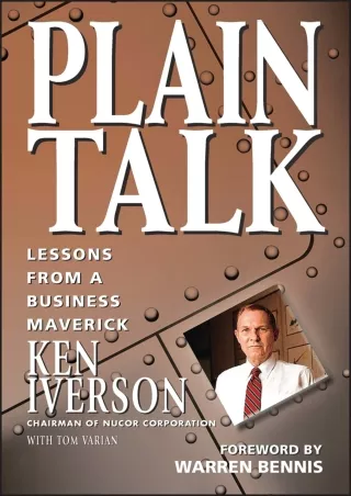 get [PDF] Download [PDF] DOWNLOAD  Plain Talk: Lessons from a Business Maverick