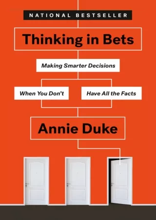 [PDF READ ONLINE] READ [PDF]  Thinking in Bets: Making Smarter Decisions When Yo