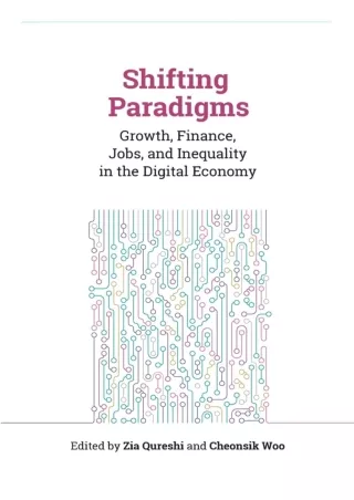 [PDF READ ONLINE] PDF/READ/DOWNLOAD  Shifting Paradigms: Growth, Finance, Jobs,