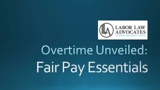 Overtime Unveiled Fair Pay Essentials