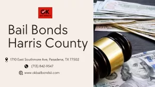 Bail Bonds Harris County: Your Guide to Legal Freedom