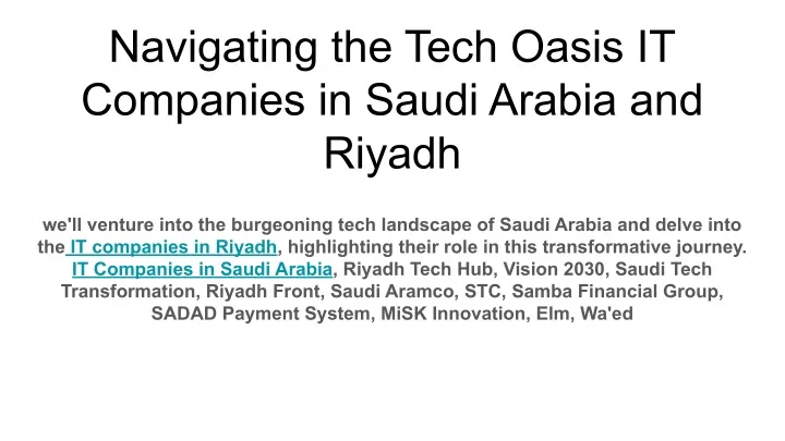 navigating the tech oasis it companies in saudi