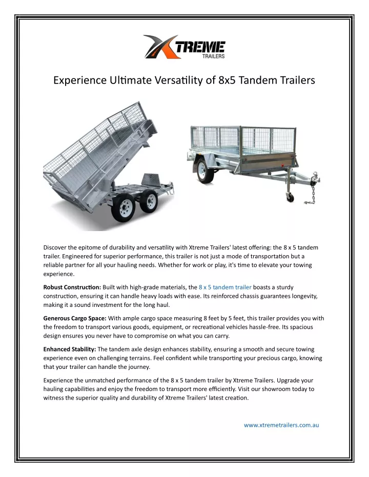 experience ultimate versatility of 8x5 tandem