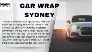 Provinyl: Your Premier Choice for Car Wraps in Sydney