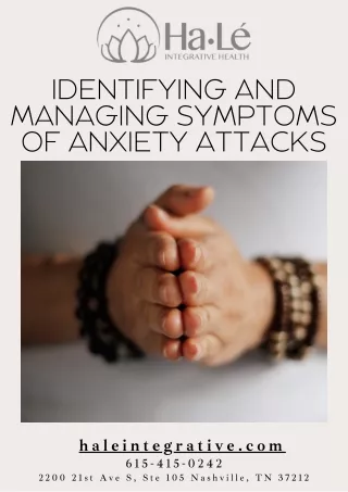 Identifying and Managing Symptoms of Anxiety Attacks