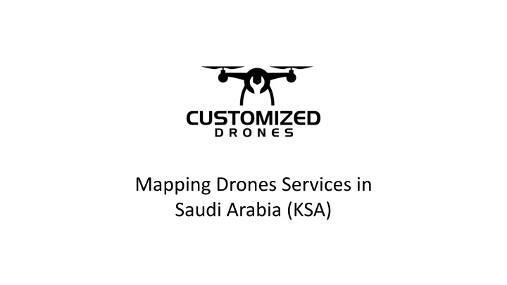 mapping drones services in saudi arabia ksa