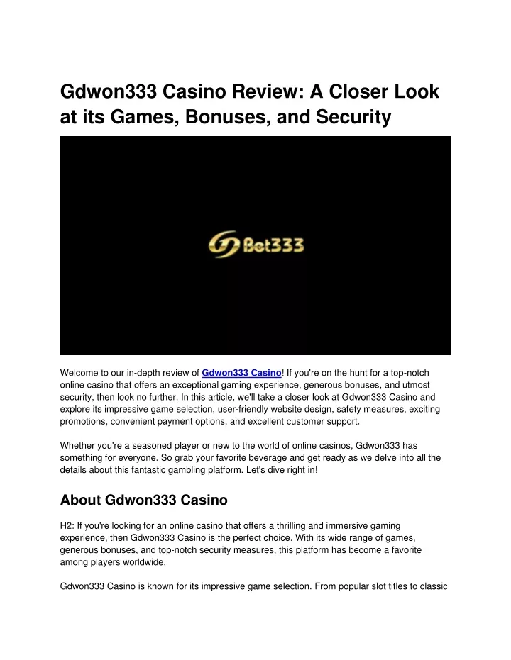 gdwon333 casino review a closer look at its games