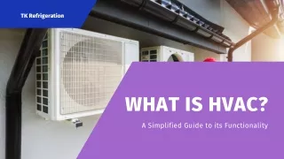 What is HVAC A Simplified Guide to its Functionality