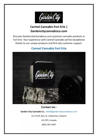 Carmel Cannabis Fort Erie  Gardencitycannabisco