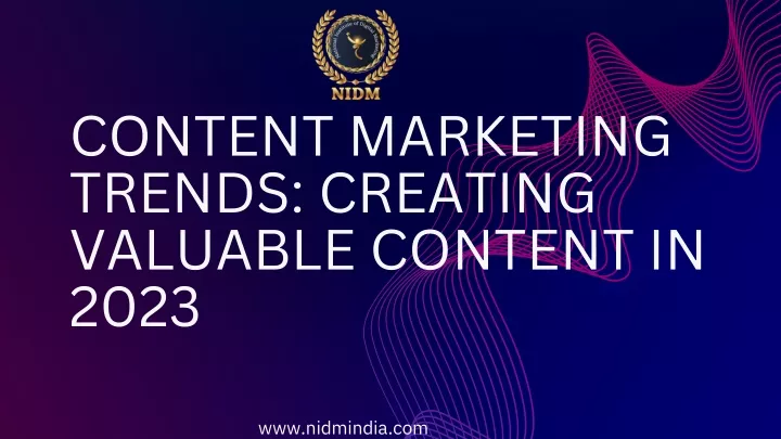 content marketing trends creating valuable