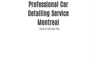 Professional Car Detailing Service Montreal