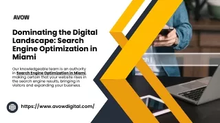 Dominating the Digital Landscape: Search Engine Optimization in Miami