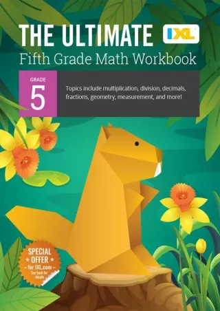 READ [PDF] The Ultimate Grade 5 Math Workbook (IXL Workbooks) (IXL Ultimate Workbooks)