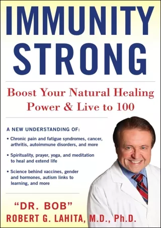 PDF_ Immunity Strong: Boost Your Natural Healing Power and Live to 100