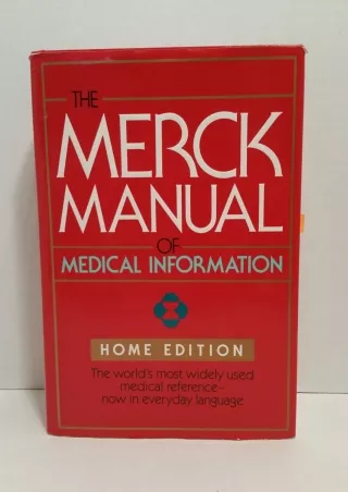 $PDF$/READ/DOWNLOAD The Merck Manual of Medical Information: Home Edition