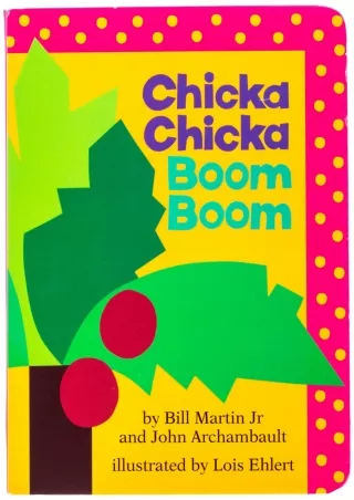 PDF_ Chicka Chicka Boom Boom (Board Book)