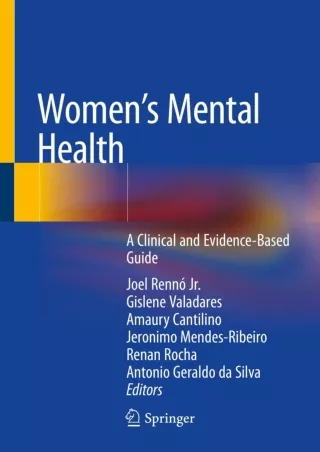 [READ DOWNLOAD] Women's Mental Health: A Clinical and Evidence-Based Guide