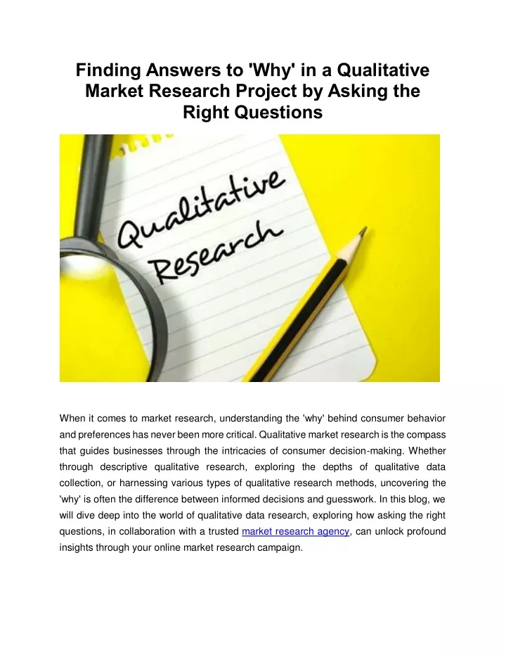 finding answers to why in a qualitative market