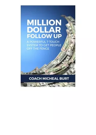 Ebook download Million Dollar Follow Up A Powerful 7 Touch System To Get People