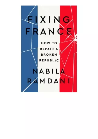 Download Fixing France How To Repair A Broken Republic for ipad