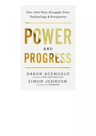 Ebook download Power And Progress Our Thousandyear Struggle Over Technology And