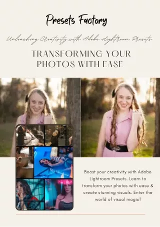 Unleashing Creativity with Adobe Lightroom Presets Transforming Your Photos with Ease