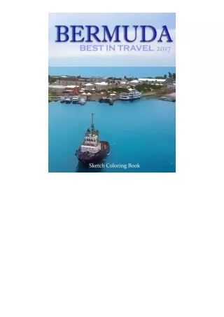 PDF read online Bermuda Sketch Coloring Book Best In Travel 2017 Top 10 Countrie