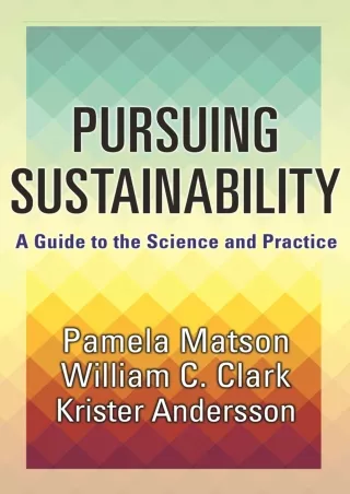 DOWNLOAD/PDF get [PDF] Download Pursuing Sustainability: A Guide to the Science