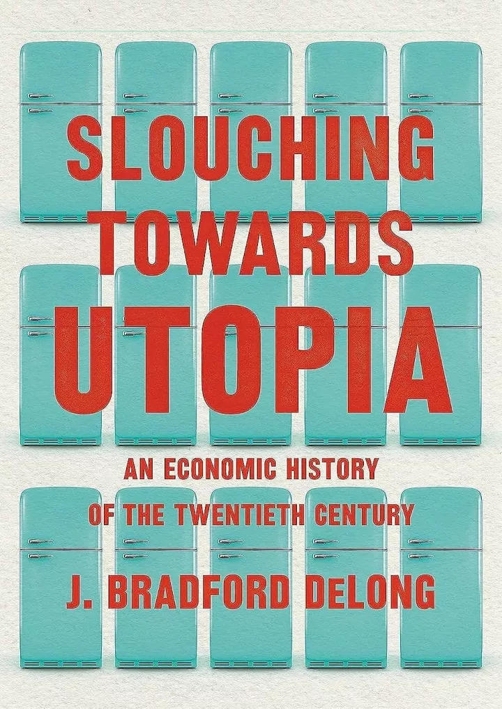 download book pdf slouching towards utopia