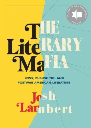 Download Book [PDF] [READ DOWNLOAD]  The Literary Mafia: Jews, Publishing, and P