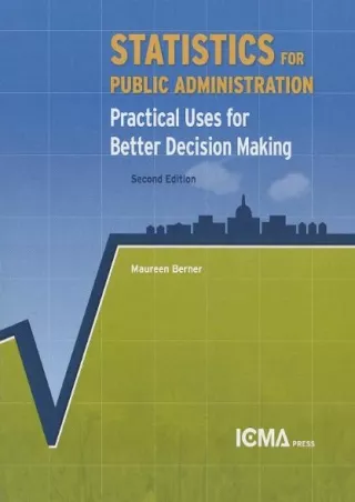[PDF READ ONLINE] PDF_  Statistics for Public Administration: Practical Uses for