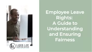 Employee Leave Rights: A Guide to Understanding and Ensuring Fairness