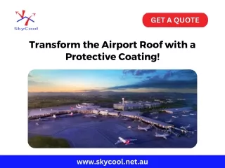 Transform the Airport Roof with a Protective Coating!