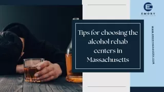 Tips for choosing the alcohol rehab centers in Massachusetts