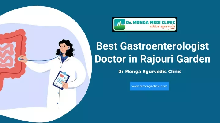 best gastroenterologist doctor in rajouri garden