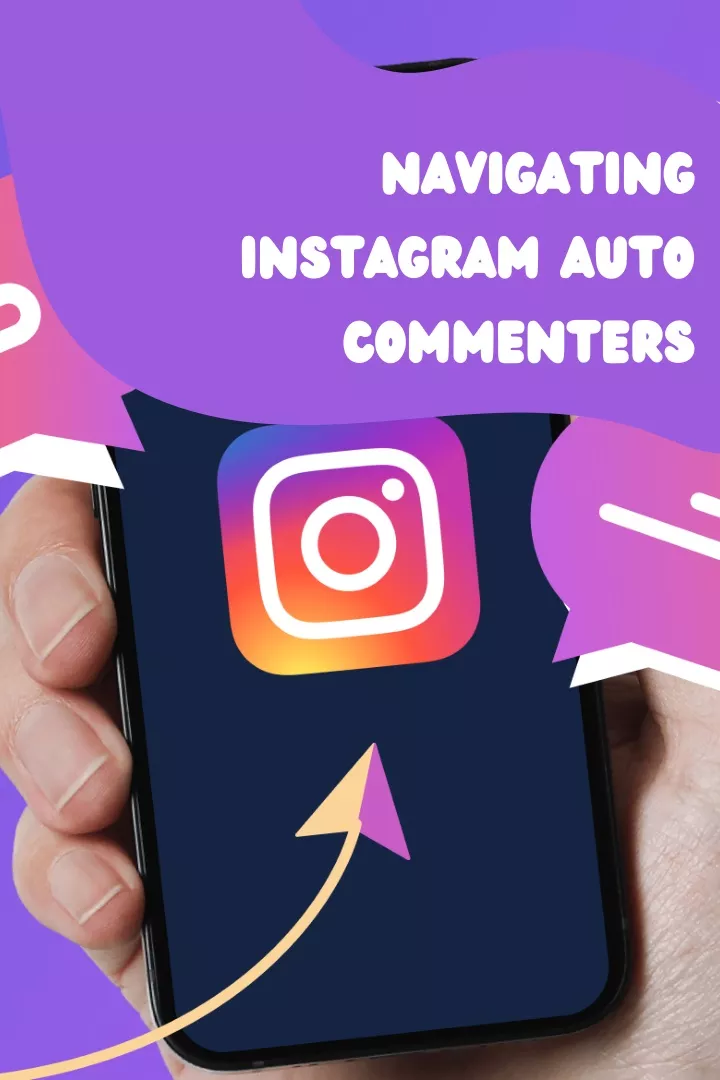 navigating instagram auto commenters